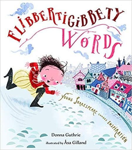 Flibbertigibbety's Words: Young Shakespeare Chasing Inspiration (Niños Shakespeare)