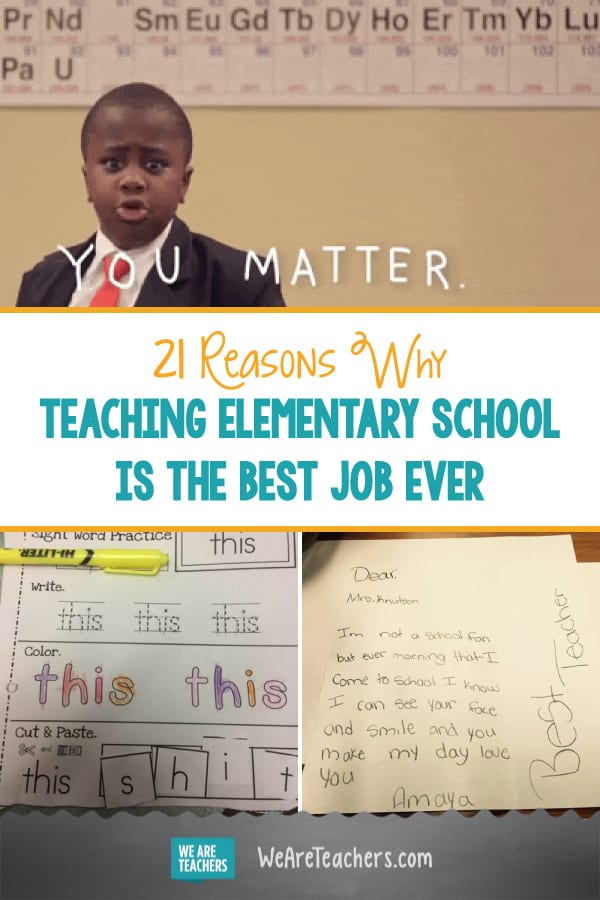 21 razones por las que enseñar en la escuela primaria es el mejor trabajo del mundo
