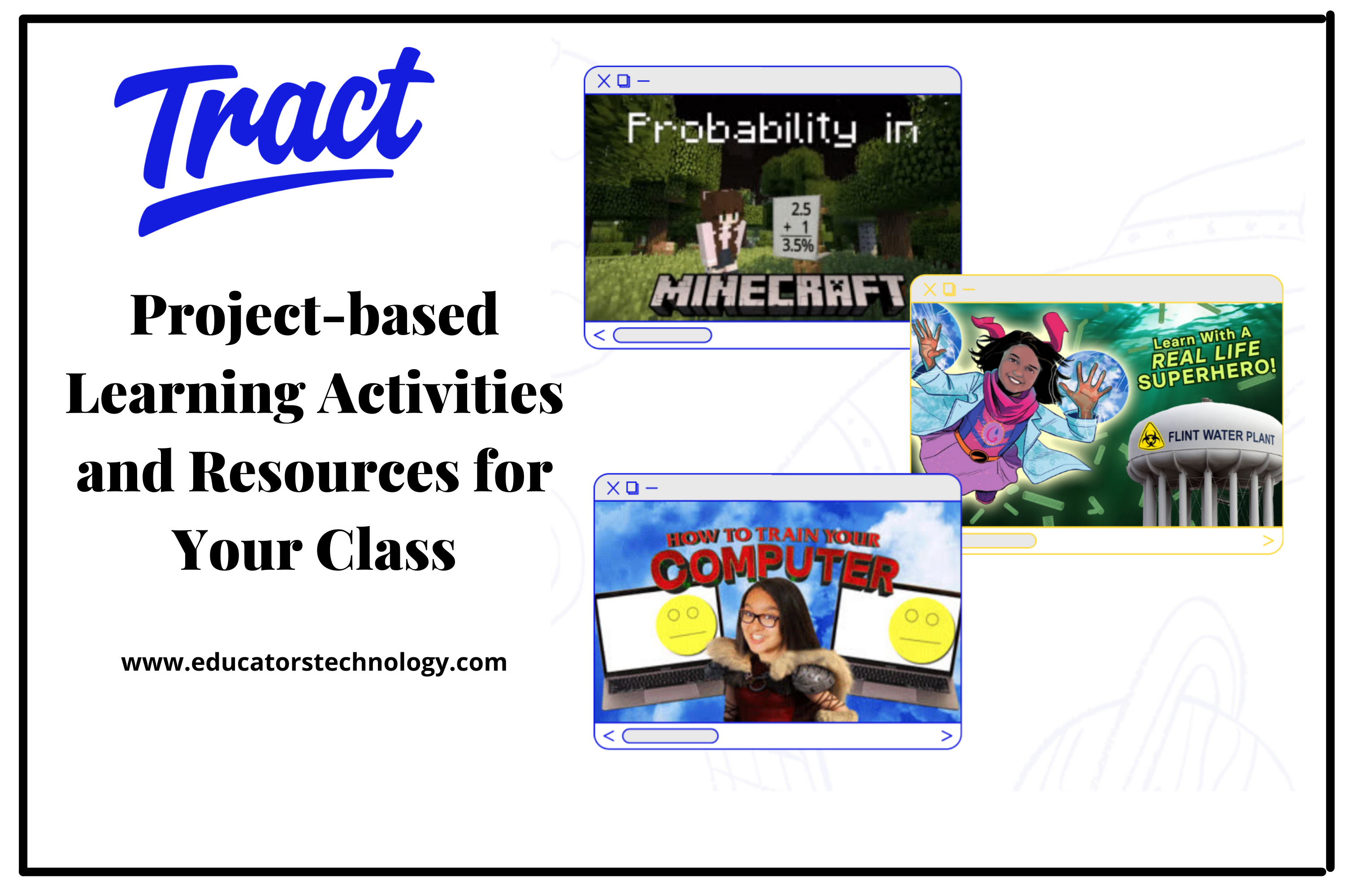 Tract proporciona actividades y recursos de aprendizaje basados ​​en proyectos para su clase